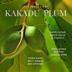 KORA Kakadu Plum ingredient graphic showing two green oval fruits hanging among leaves. Text calls it the world's richest natural vitamin C source and says it boosts skin radiance and helps protect against oxidative stress.
