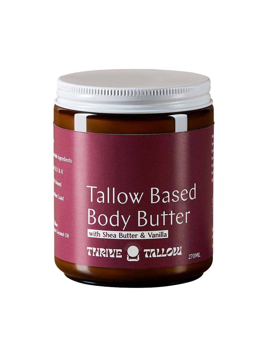 A 270ml brown jar of Thrive Tallow Tallow Based Body Butter features a white lid, maroon label with white text, and contains grass-fed tallow, shea butter, and vanilla for a natural moisturizing blend.