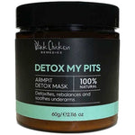 Black Chicken Remedies Detox My Pits Armpit Detox Mask 60g