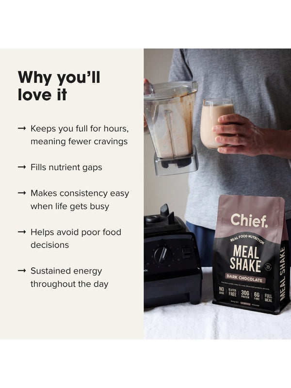 Person holding a blender jug and a creamy drink beside a Chief Dark Chocolate Meal Shake pouch. The benefit list claims lasting fullness, fewer cravings, filling nutrient gaps, easier consistency when busy, better food choices and sustained energy.