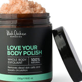 Natural whole body exfoliant – Black Chicken Remedies Love Your Body Polish Natural Body Scrub 250g