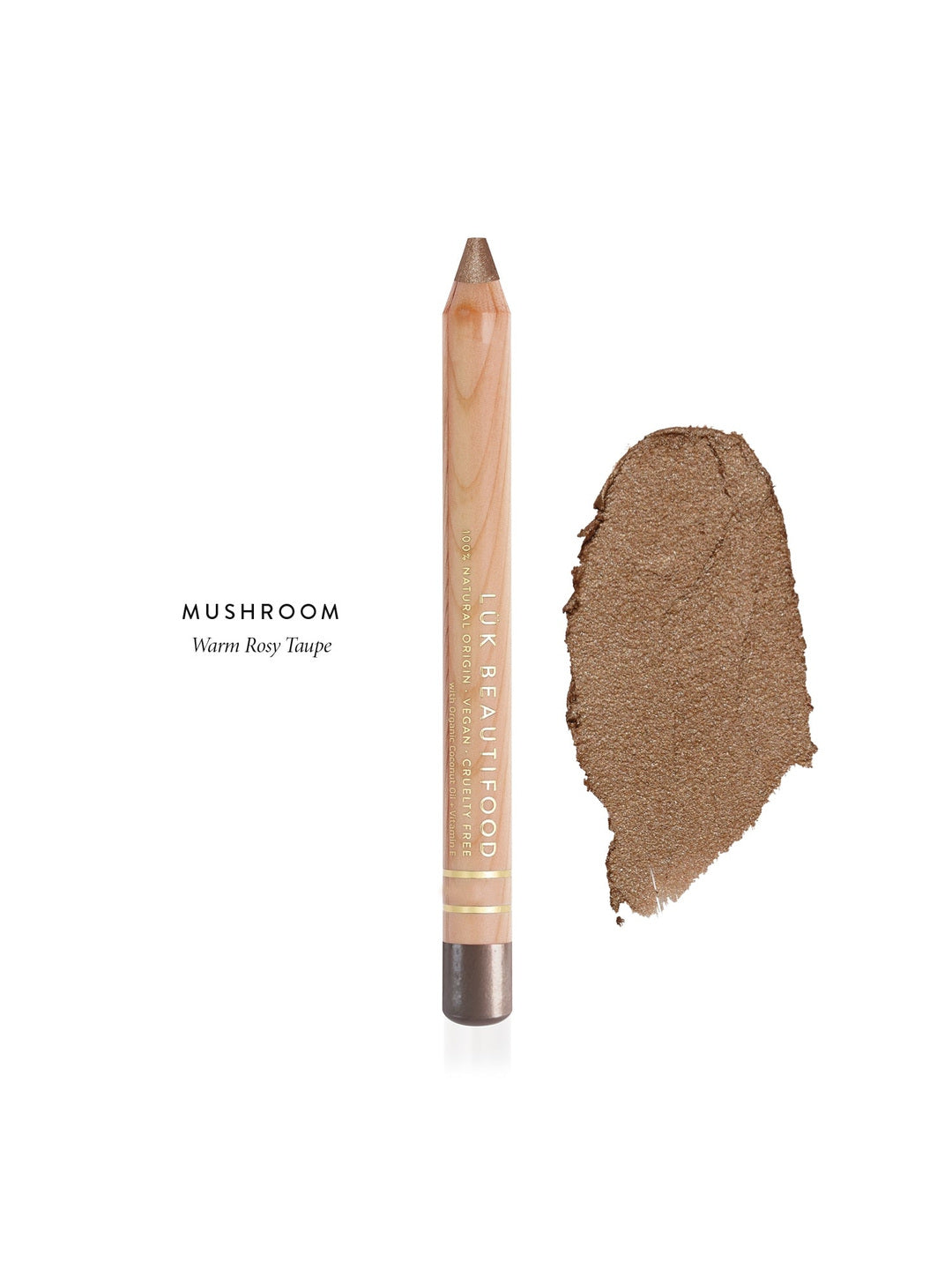 Luk Beautifood Luminous Eye Crayon in Mushroom, a wooden pencil beside a rosy brown-taupe swatch labelled Warm Rosy Taupe.