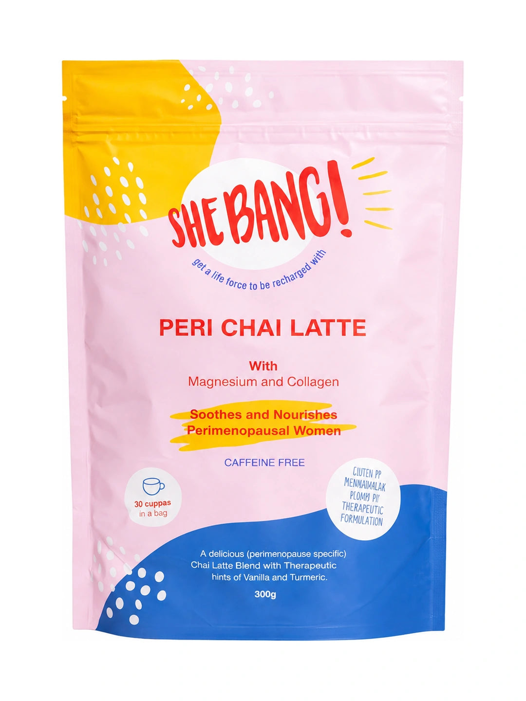 Pink resealable She BANG! Peri Chai Latte pouch with a bright yellow patch at the upper left, a curved blue panel along the bottom, scattered white dots and bold red lettering.